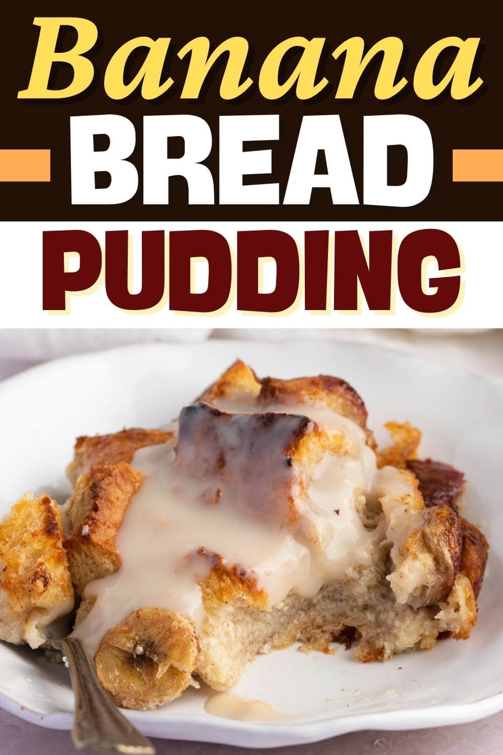 Banana Bread Pudding