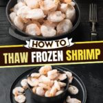 How to Thaw Frozen Shrimp