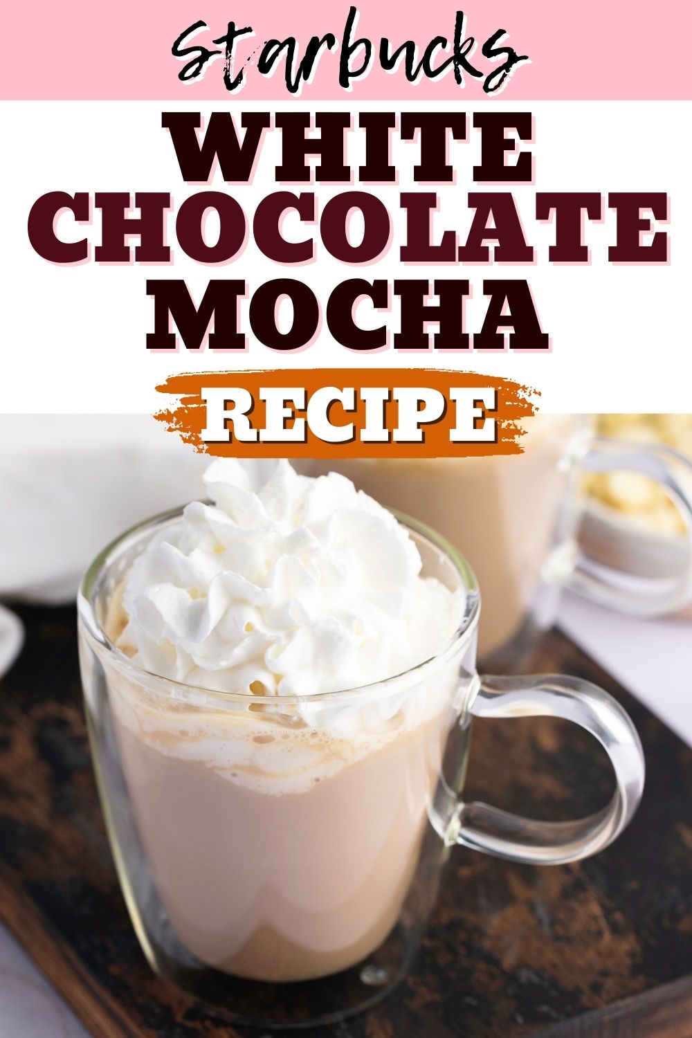 Starbucks White Chocolate Mocha Recipe